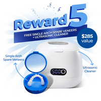 Reward 5 | Spare Veneer | Single Arch + Ultra Sonic Cleaner ($285 Value)